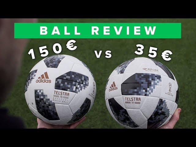 150€ vs 35€ adidas Telstar 18 World Cup football review - worth the extra  money?