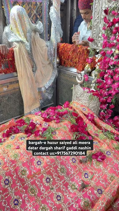 bargah-e huzur saiyed ali meera datar dargah sharif gaddi nashin ...