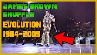 Michael Jackson James Brown Shuffle Evolution (1984 - 2009)