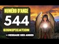 Chiffre anglique 544 le profond signification du nombre 544 