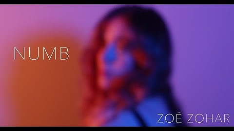 Zoë Zohar - NUMB (Official Video)