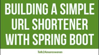 Building a Simple URL Shortener with Spring Boot | URLShortener | Thymeleaf | JQuery | Bootstrap4