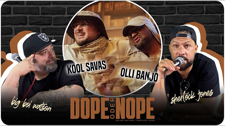 ZWEI MASCHINEN! | Kool Savas - Sandkastenfreunde (feat. Olli Banjo) | DOPE oder NOPE Reaction