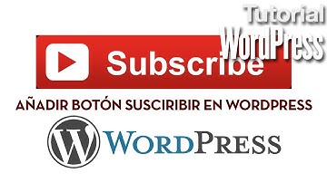 Añadir botón de suscripción a canal de Youtube en WordPress