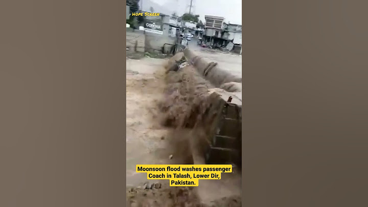 Passenger Coach washed away by flood water on N45 at Talash, Dir Lower Khyber PukhtuKhwa Pakistan