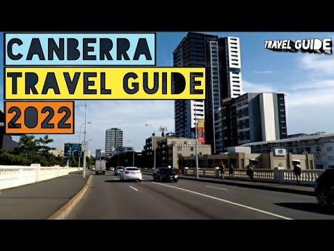 CANBERRA TRAVEL GUIDE 2022 - BEST PLACES TO VISIT IN CANBERRA AUSTRALIA IN 2022