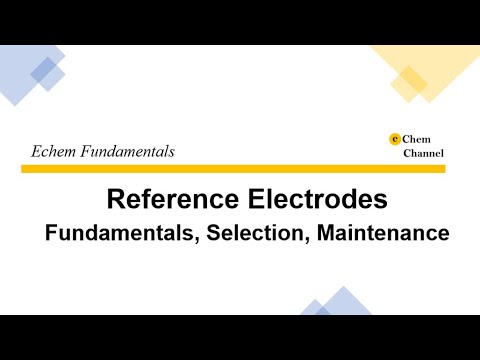 Reference Electrodes (Fundamentals, Selection, and Maintenance)