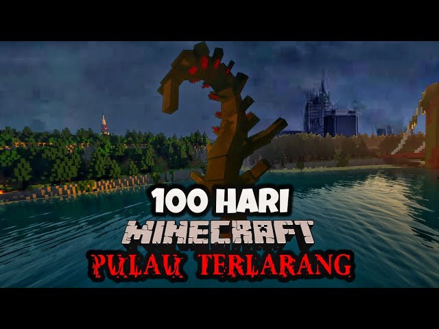 100 Hari Di Minecraft Pulau Terlarang class=