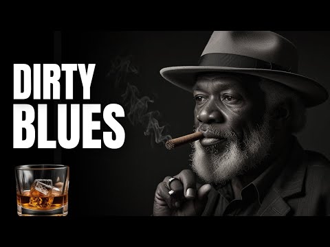 Dirty Blues -