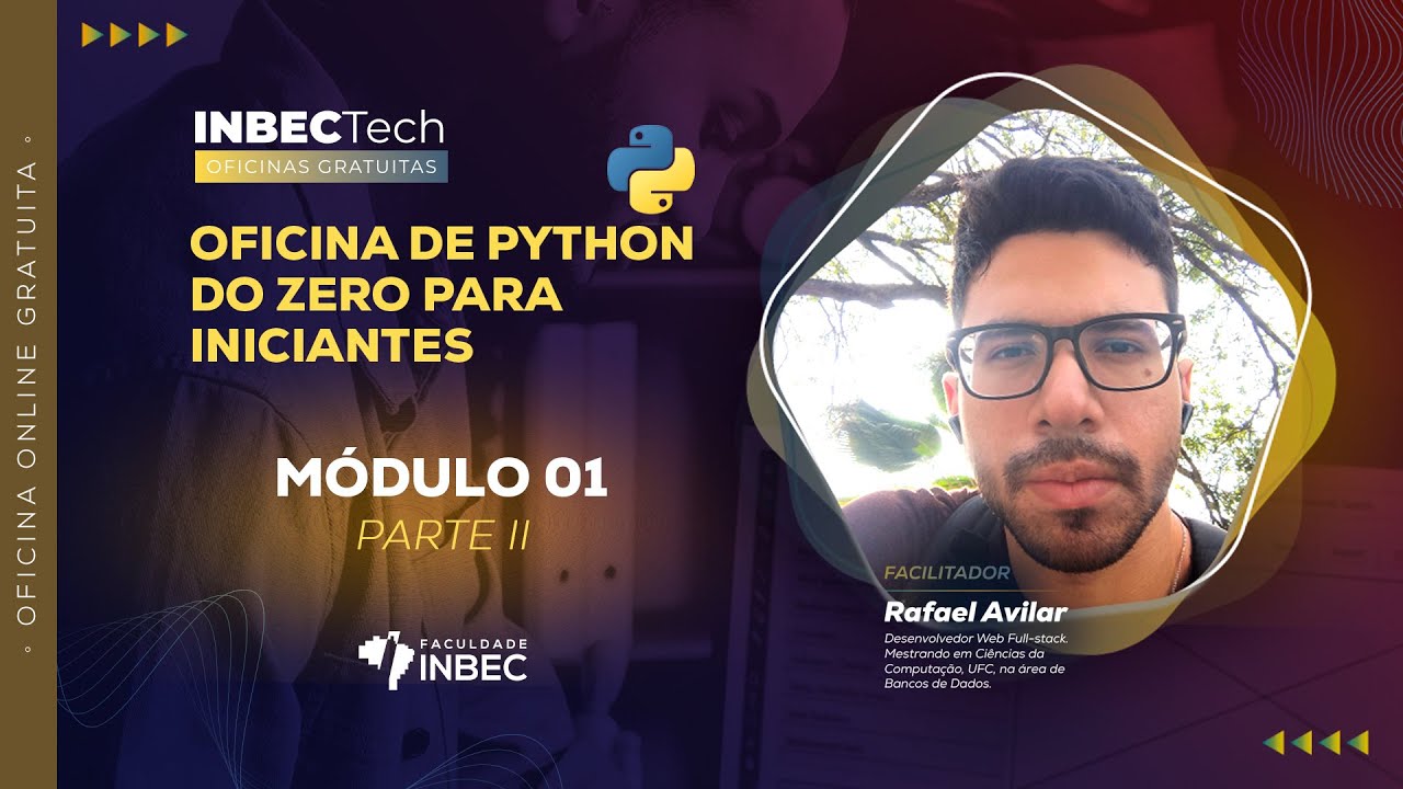 [ OFICINA ] PYTHON DO ZERO PARA INICIANTES P02 - INTRODUÇÃO A ...