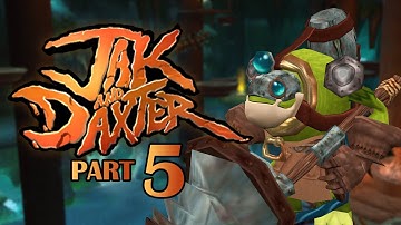 I HATE SPIDERS... | Jak & Daxter: The Precursor Legacy - Part 5