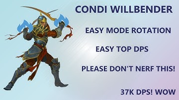 CONDITION WILLBENDER | NEW EASY MODE ROTATION 2022 | Guild Wars 2  | WHY IS THIS SO GOOD? 36.5K DPS!