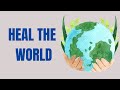 HEAL THE WORLD with LYRICS | Video for Kids | Best song for Climate Change | Environment Song |