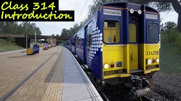 Class 314 Introduction || Train Sim World 2