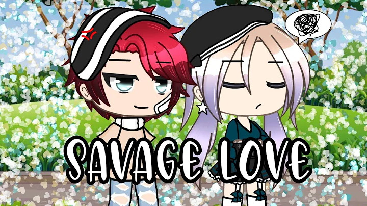 Savage Love||GLMV||Gacha Life||•Maple•LeafX•||Not Inspired||Read Description