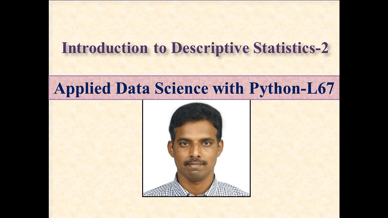 Descriptive Statistics 2 LEC67 - YouTube