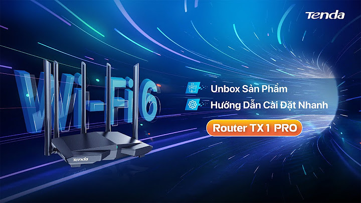 Hướng dẫn cài đặt modem wifi tenda	Informational, Transactional