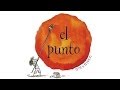 El punto - Peter H. Reynolds - Cuentos infantiles