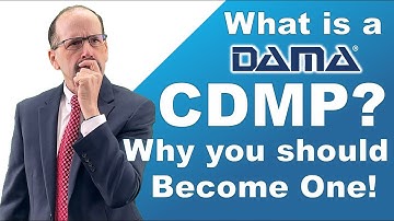 What is a DAMA Certified Data Management Professional (CDMP)?