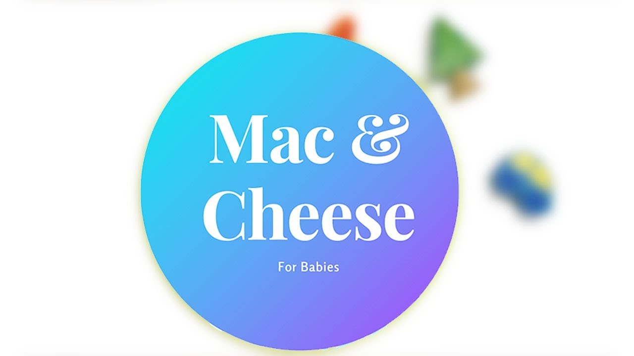 Mac and Cheese for Babies 9 months and above| Sarah The Mom