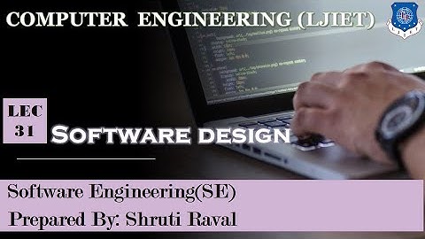 Lec-31_Software Design | Software Engineering | Computer Engineering