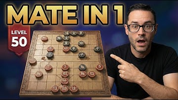 Chinese Chess Mate in 1 — Level 50 / 3000 | Smothered Mate & Chariot Technique