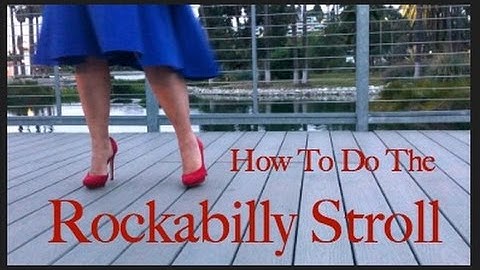 How To Do The Rockabilly Stroll