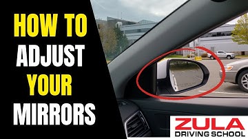 Learn to Drive - How To Adjust Your Mirrors