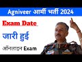 Agniveer आर्मी भर्ती 2024||Exam Date||जारी हुई||ऑनलाइन Exam||