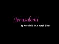 JERUSALEMI   KURASINI SDA CHURCH CHOIR #sda #jerusalem #jerusalema Mp3 Song