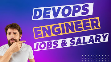 What is a DevOps Engineer? DevOps Engineer Career Scope - Jobs and Salary