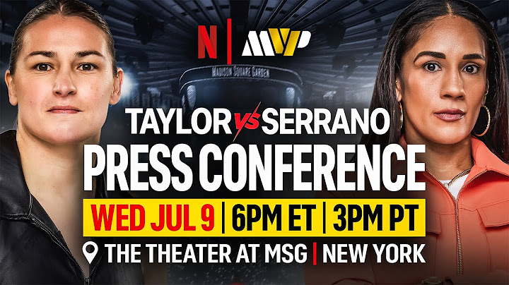 PRESS CONFERENCE: Katie Taylor vs. Amanda Serrano 3 | Netflix