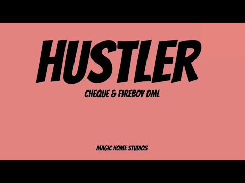 Cheque Hustler (ft Fireboy DML) (lyrics video)
