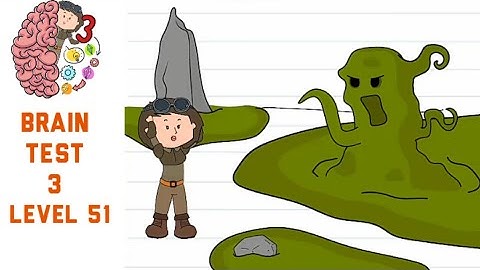 Brain Test 3 Level 51 Stop that swamp monster Walkthrough