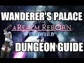 Final Fantasy XIV: A Realm Reborn - The Wanderer's Palace Dungeon Guide