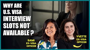 Why Are U S  Visa Interview Slots Not Available