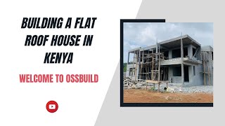 BUILDING A HOUSE IN KENYA