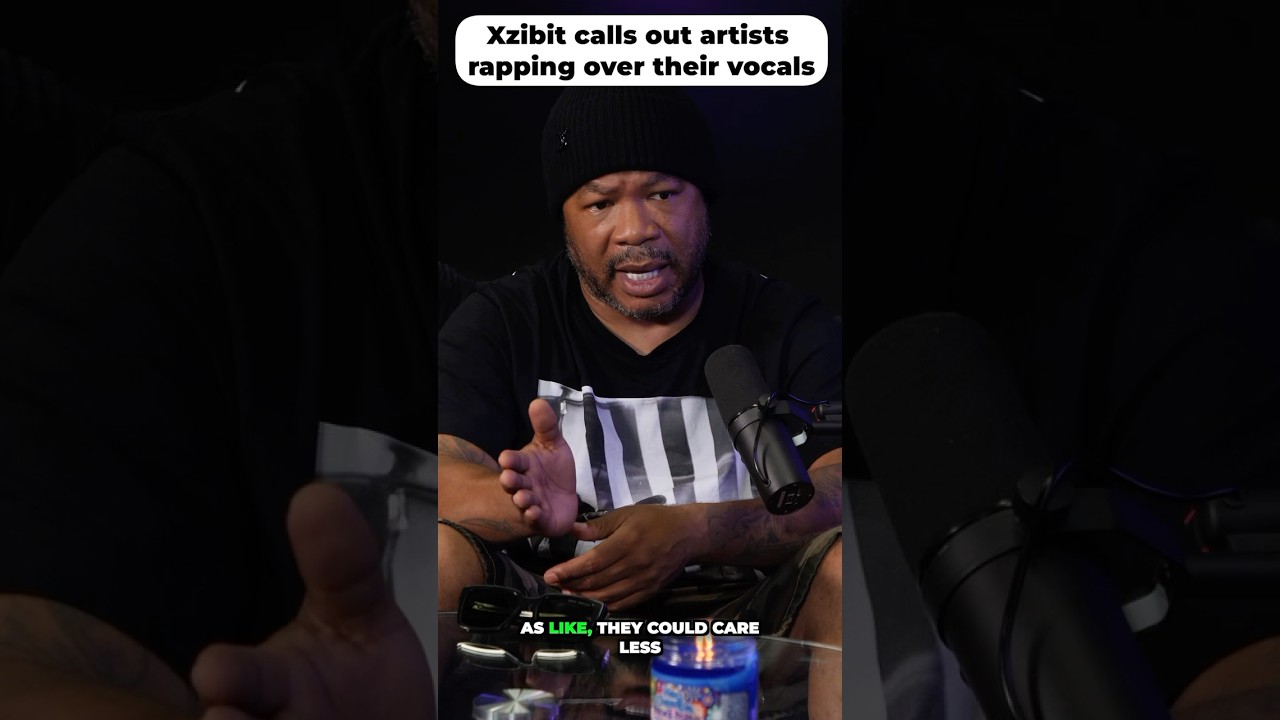 Xzibit speaks on artists rapping over their own songs