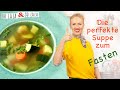 Die beste Gemüse Suppe * Fasten * Immunsystem stärken * viele Vitamine * den Körper reinigen * Tipp