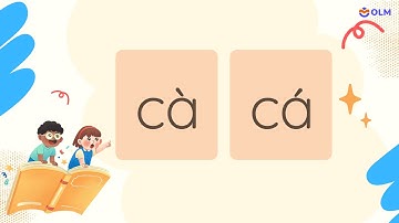 Bài 2. cà cá (Tiết 1) - Tiếng Việt 1 Cánh Diều