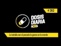 DOSIS DIARIA ROKA 262 / La batalla con el pecado la ganas en la mente