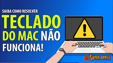 Como ativar o Teclado do Mac?