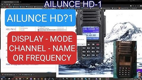 AILUNCE HD-1, DISPLAY Channel - Name or Frequency ?