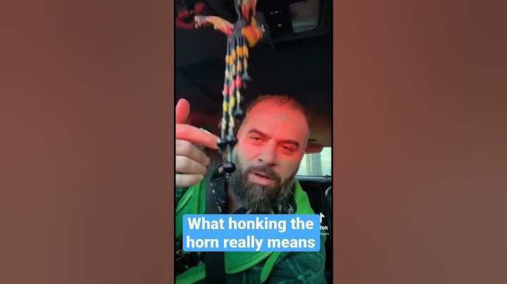 What honking the horn really means