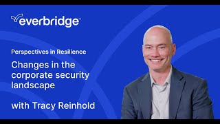 Fortify Corporate Security Resilience with Everbridge