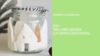 DIY téli mécses gyumadekorációval