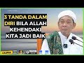 Ustaz ahmad rizam   3 tanda pada diri jika allah kehendaki kita jadi baik