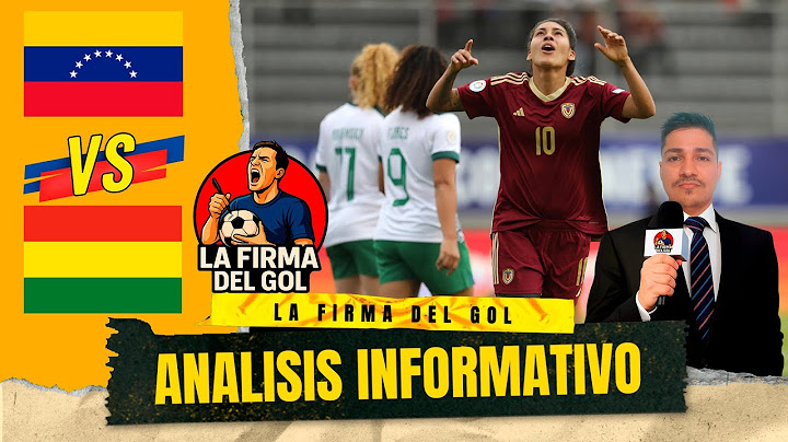 Analisis Venezuela vs. Bolivia jornada 3 de la Copa América Femenina 2025