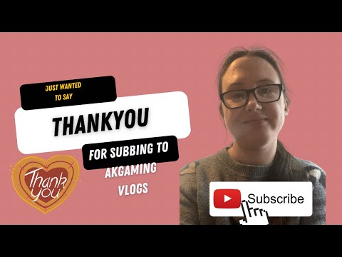 THANK-YOU  FOR SUBBING TO AKGAMINGVlogs  / #1 vlog of 2023