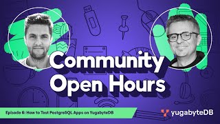 Community Open Hours, Episode 6: How to Test PostgreSQL Apps on YugabyteDB screenshot 5